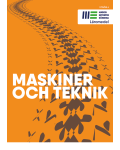 Du och jobbet som maskinförare: Maskiner och teknik