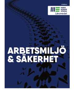 Du och jobbet som maskinförare: Arbetsmiljö och säkerhet