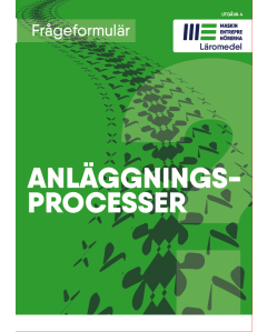 Frågeformulär - Du och jobbet som maskinförare: Anläggningsprocesser
