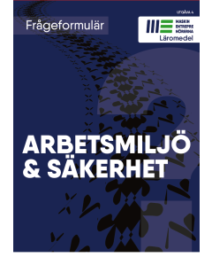 Frågeformulär - Du och jobbet som maskinförare: Arbetsmiljö och säkerhet