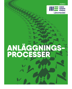 Du och jobbet som maskinförare: Anläggningsprocesser