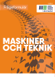 Frågeformulär - Du och jobbet som maskinförare: Maskiner och teknik